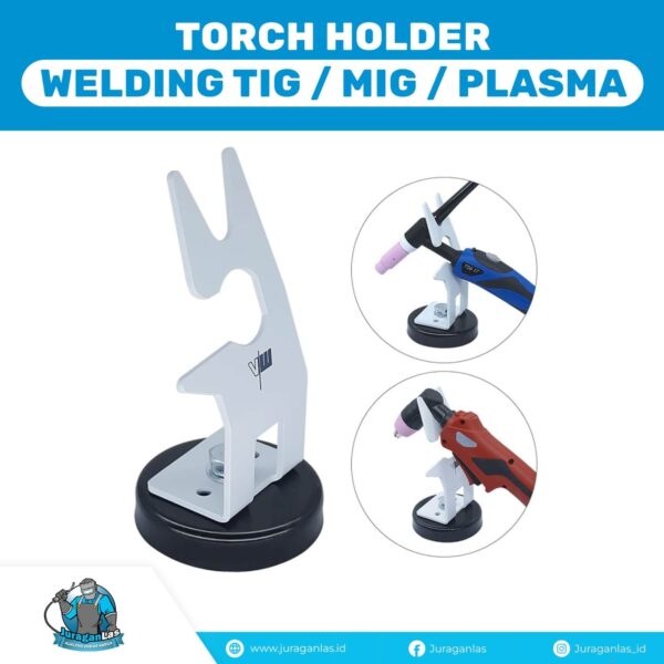 Welding Tig / Mig / Plasma Torch Holder