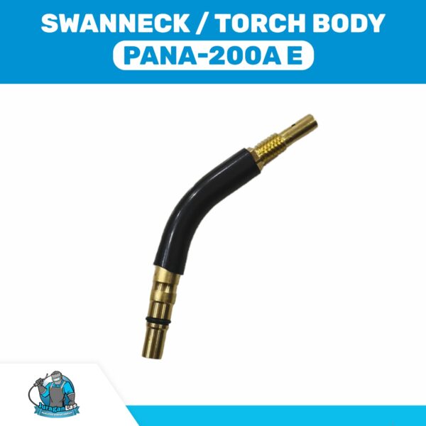 Swanneck / Torch Body untuk Mig Torch Tipe Pana 200A E