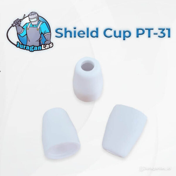 Shield Cup Plasma tipe PT-31 / PT-31 XL